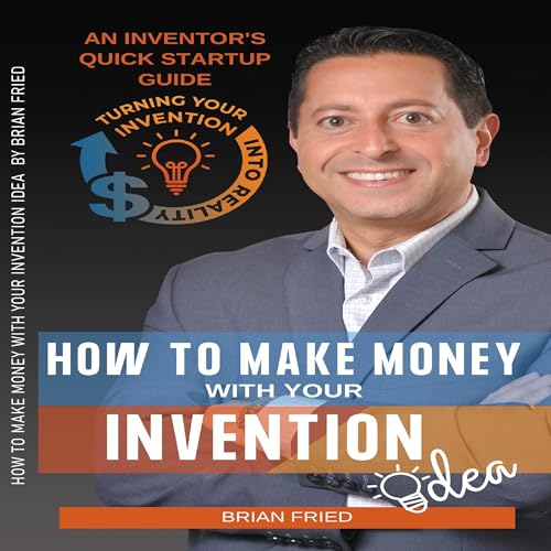 Cover of How to Make Money with Your Invention Idea