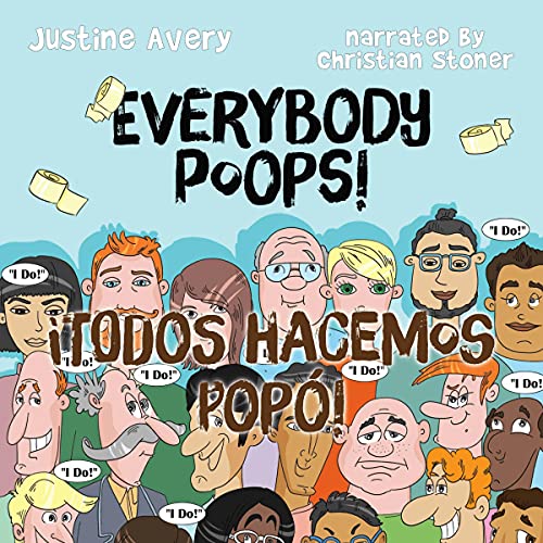 Cover of Everybody Poops! [¡Todos Hacemos Popó!]