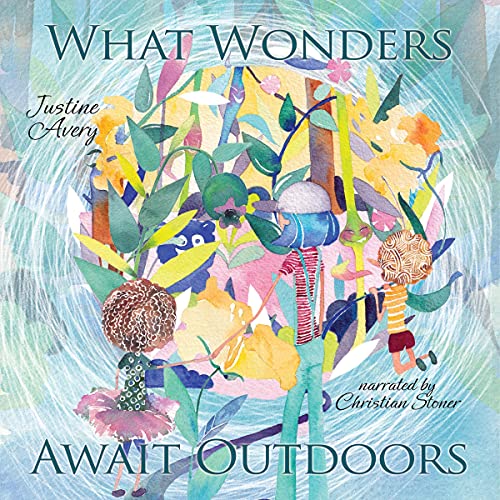 Cover of What Wonders Await Outdoors