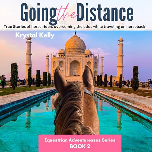Cover of Equestrian Adventuresses Series, Book 2: Going the Distance