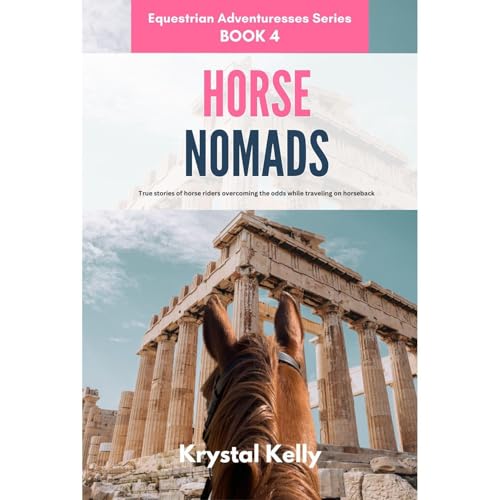 Cover of Horse Nomads (Equestrian Adventuresses Series Book 5)