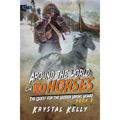Cover of Around the World on 180 Horses - Book 2