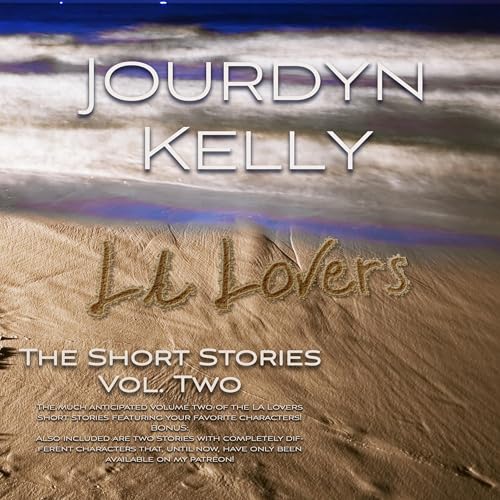 Cover of LA Lovers: The Short Stories, Vol Two