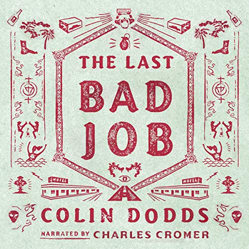 Cover of The Last Bad Job