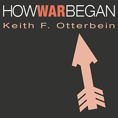 Cover of How War Began: Texas A&M University Anthropology Series