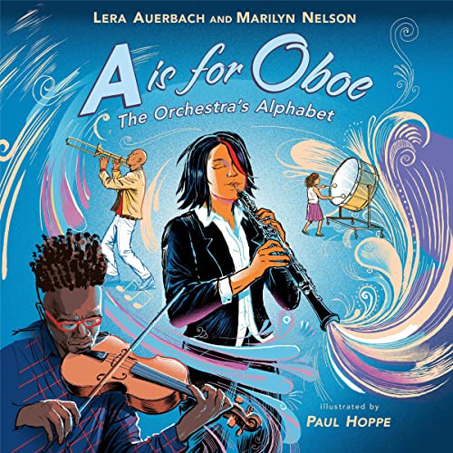 Cover of A is for Oboe: The Orchestra's Alphabet
