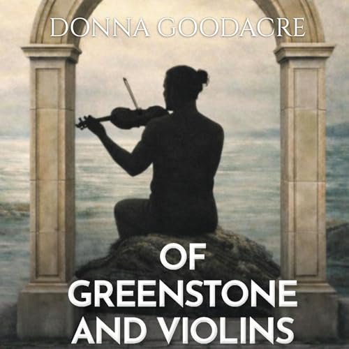 Cover of Of Greenstone and Violins