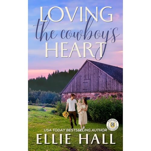 Cover of Loving the Cowboy's Heart