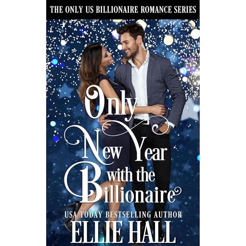 Cover of Only New Year with the Billionaire
