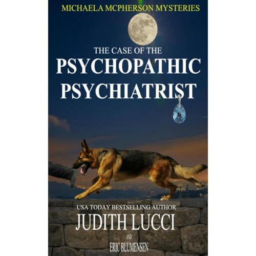 Cover of The Case of the Psychopathic Psychiatrist