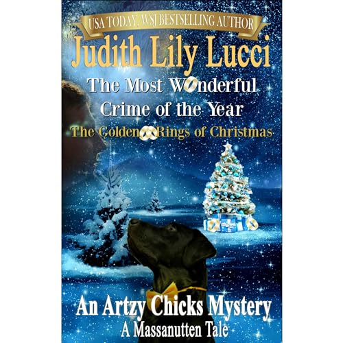 Cover of The Most Wonderful Crime of the Year: The Golden Rings of Christmas