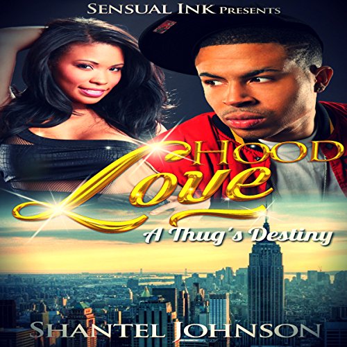 Cover of Hood Love: A Thug's Destiny