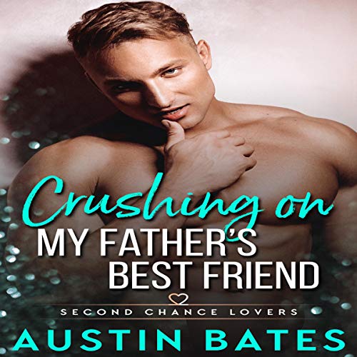 Cover of Crushing on My Father's Best Friend