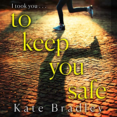 Cover of To Keep You Safe