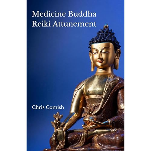 Cover of Medicine Buddha Reiki Attunement