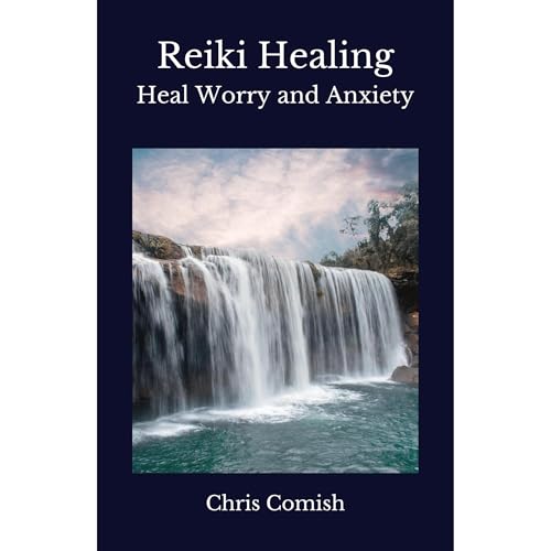 Cover of Reiki Healing | Heal Worry and Anxiety