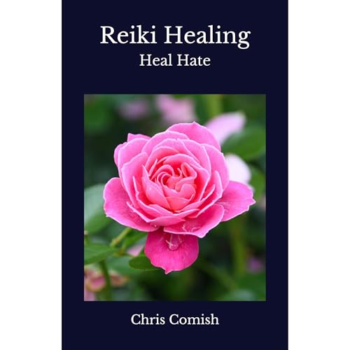 Cover of Reiki Healing | Heal Hate