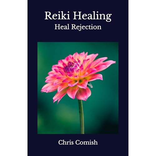 Cover of Reiki Healing | Heal Rejection