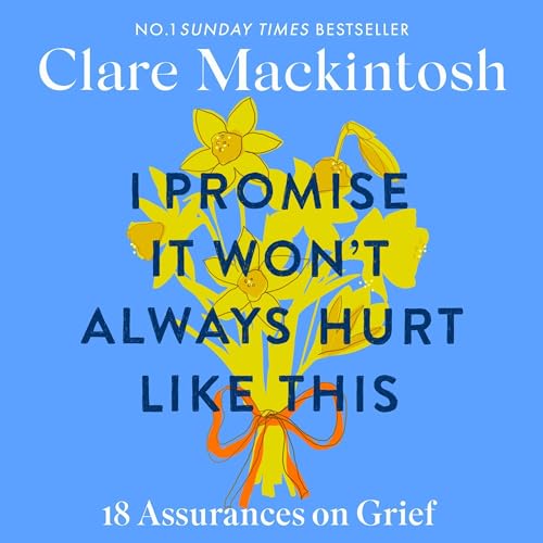 Cover of I Promise It Won't Always Hurt Like This