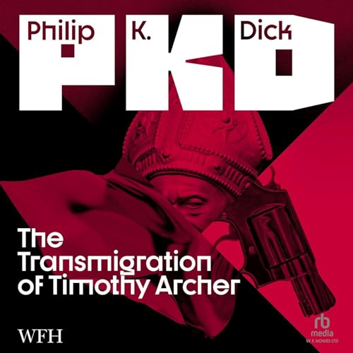 Cover of The Transmigration of Timothy Archer