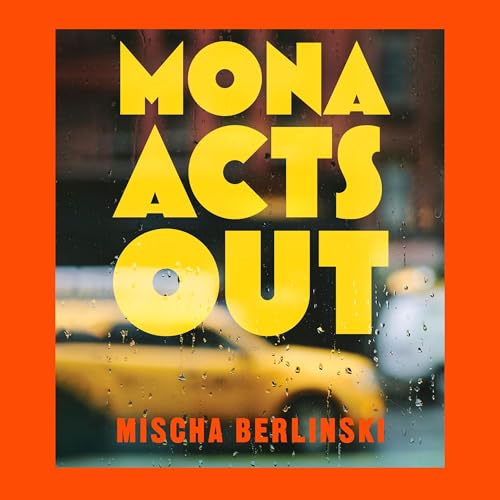 Cover of Mona Acts Out