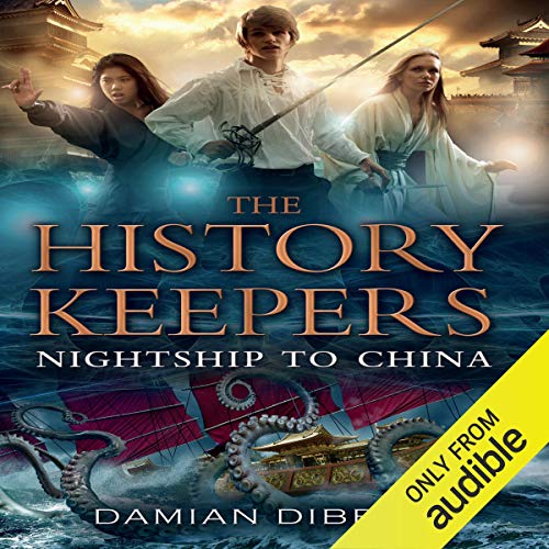 Cover of The History Keepers: Nightship to China