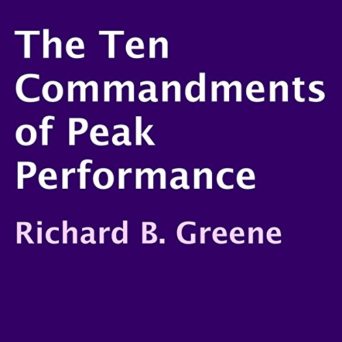 Cover of The Ten Commandments of Peak Performance