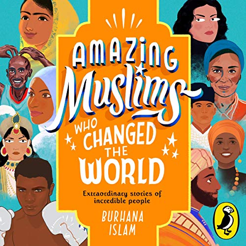 Cover of Amazing Muslims Who Changed the World