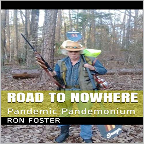 Cover of Road to Nowhere: Pandemic Pandemonium