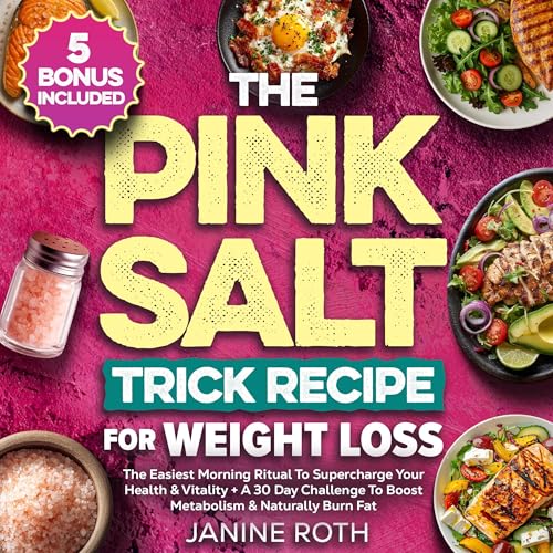 Cover of The Pink Salt Trick Recipe for Weight Loss