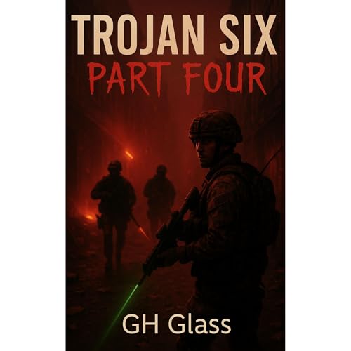 Cover of Trojan Six: Part Four