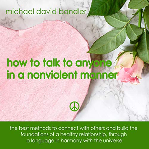 Cover of How to Talk to Anyone in a Nonviolent Manner