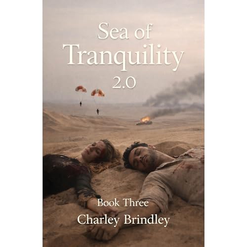 Cover of The Sea of Tranquility 2.0 Book Three