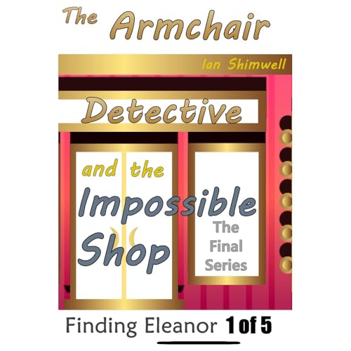 Cover of The Armchair Detective and the Impossible Shop