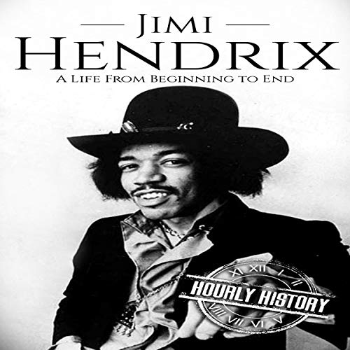 Cover of Jimi Hendrix: A Life from Beginning to End