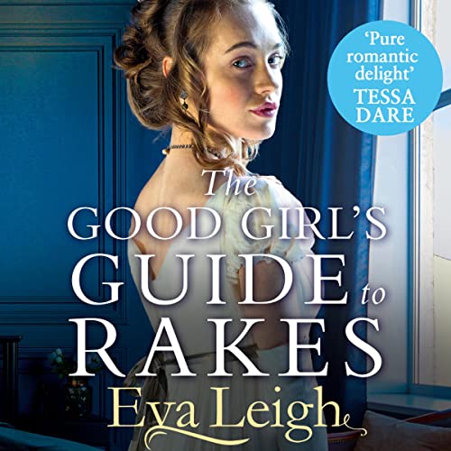 Cover of The Good Girl’s Guide to Rakes