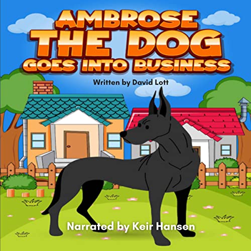 Cover of Ambrose the Dog Goes into Business