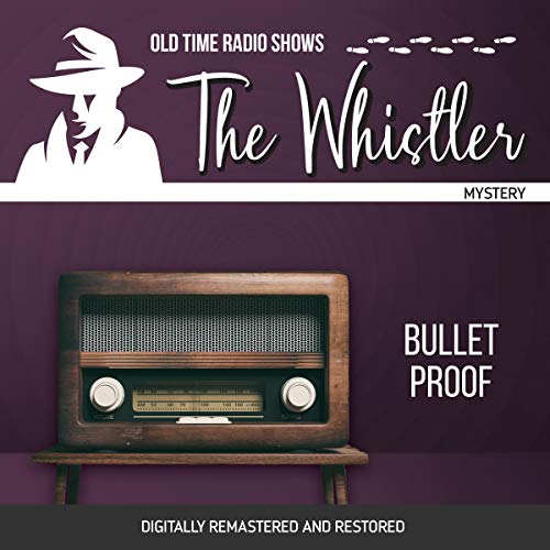 Cover of The Whistler: Bullet Proof