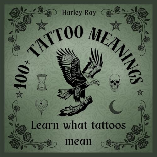 Cover of 100+ Tattoo Meanings