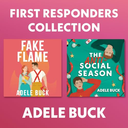 Cover of First Responders Collection/Fake Flame/The Anti-Social Season