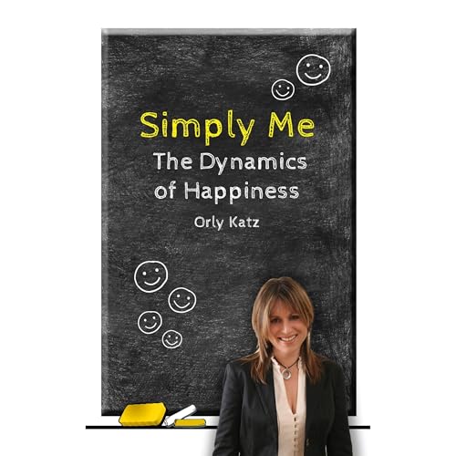 Cover of Simply Me - The Dynamics of Happiness