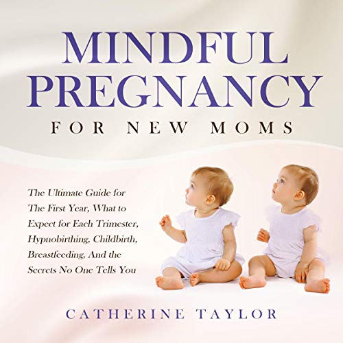 Cover of Mindful Pregnancy for New Moms