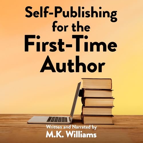 Cover of Self-Publishing for the First-Time Author