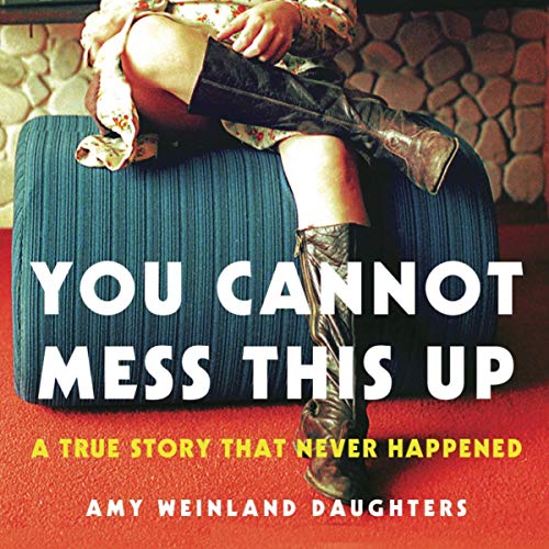 Cover of You Cannot Mess This Up