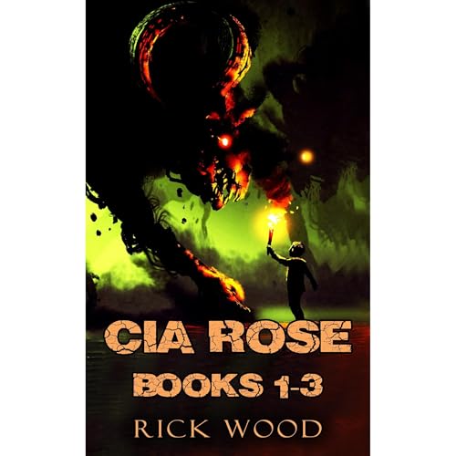 Cover of The Cia Rose Apocalypse Series Books 1-3