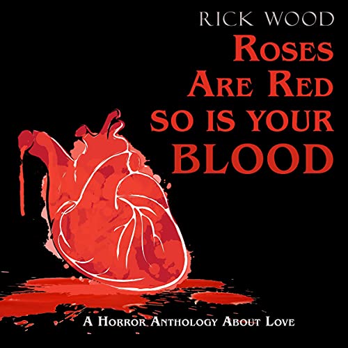 Cover of Roses Are Red, So Is Your Blood