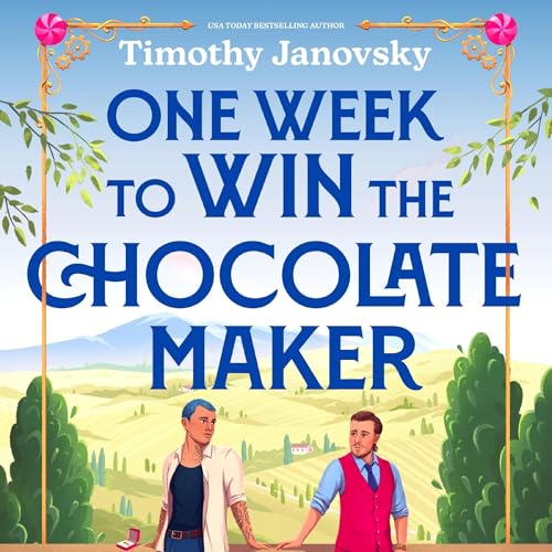 Cover of One Week To Win The Chocolate Maker