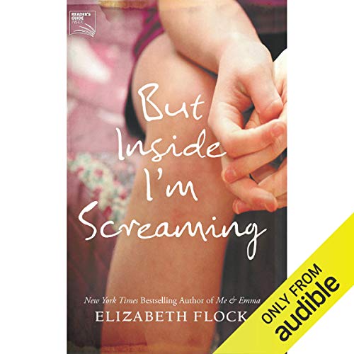 Cover of But Inside I'm Screaming