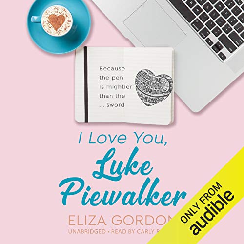 Cover of I Love You, Luke Piewalker