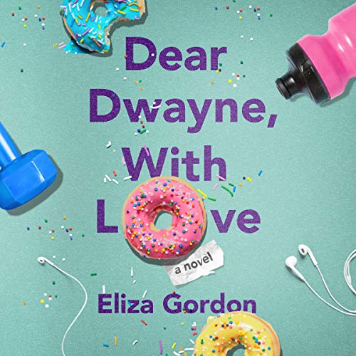 Cover of Dear Dwayne, with Love